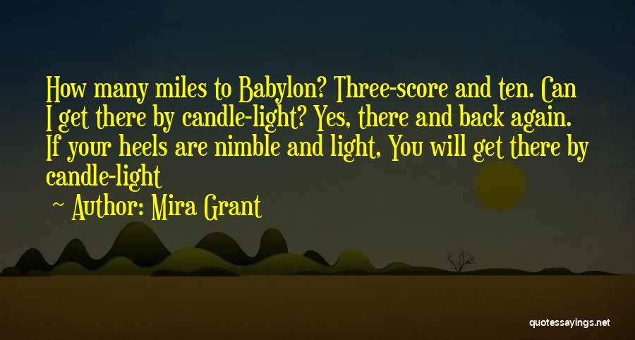 Light Candle Quotes By Mira Grant