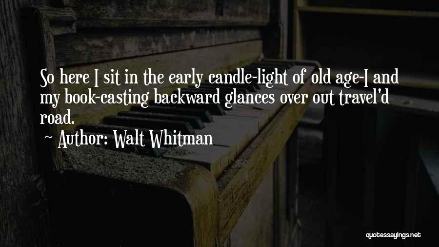 Light Candle Quotes By Walt Whitman