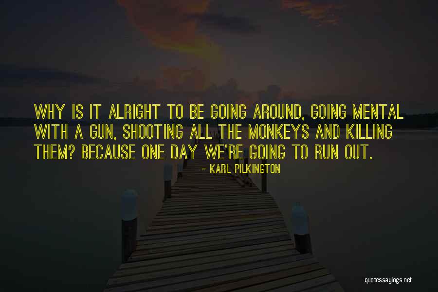 Light Cantrip Quotes By Karl Pilkington Light Cantrip Quotes By Karl Pilkington