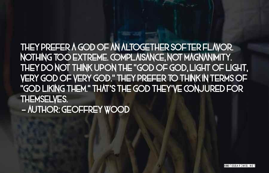 Light Christian Quotes By Geoffrey Wood