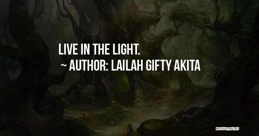 Light Christian Quotes By Lailah Gifty Akita