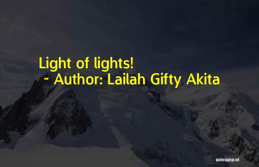 Light Christian Quotes By Lailah Gifty Akita