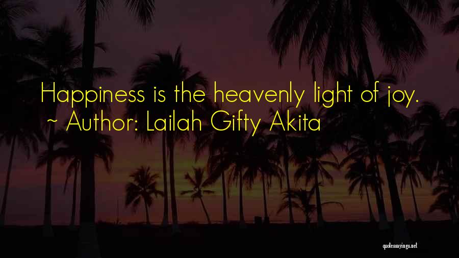 Light Christian Quotes By Lailah Gifty Akita