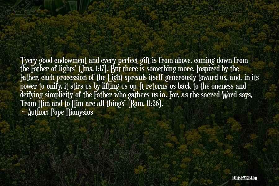 Light Christian Quotes By Pope Dionysius