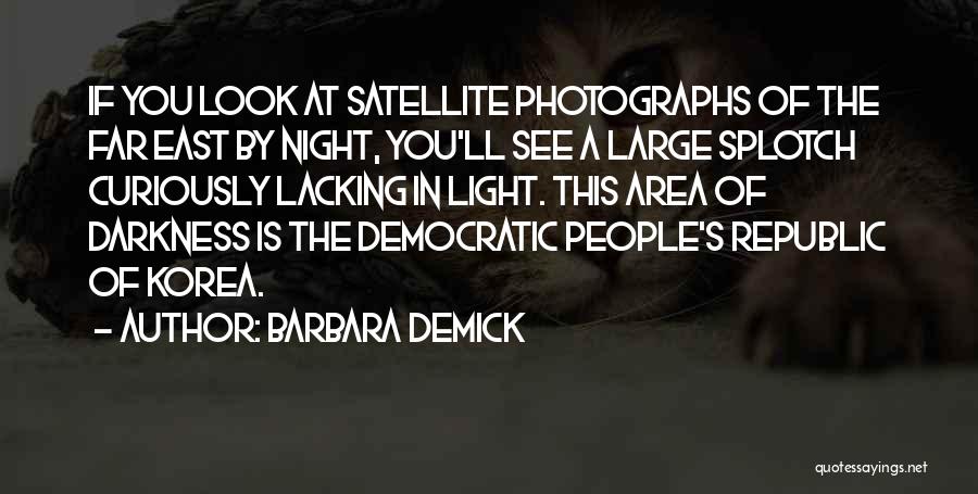 Light Darkness Quotes By Barbara Demick
