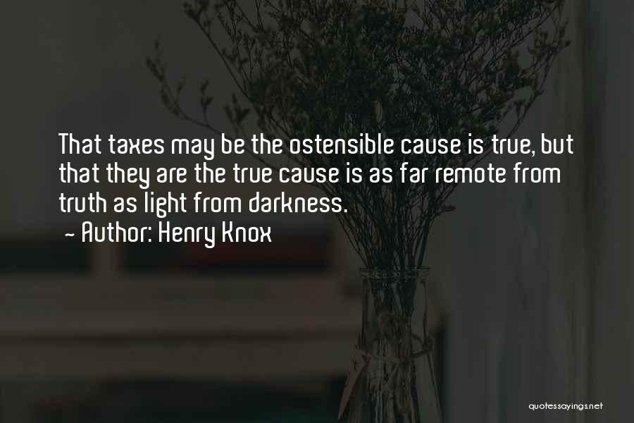 Light Darkness Quotes By Henry Knox