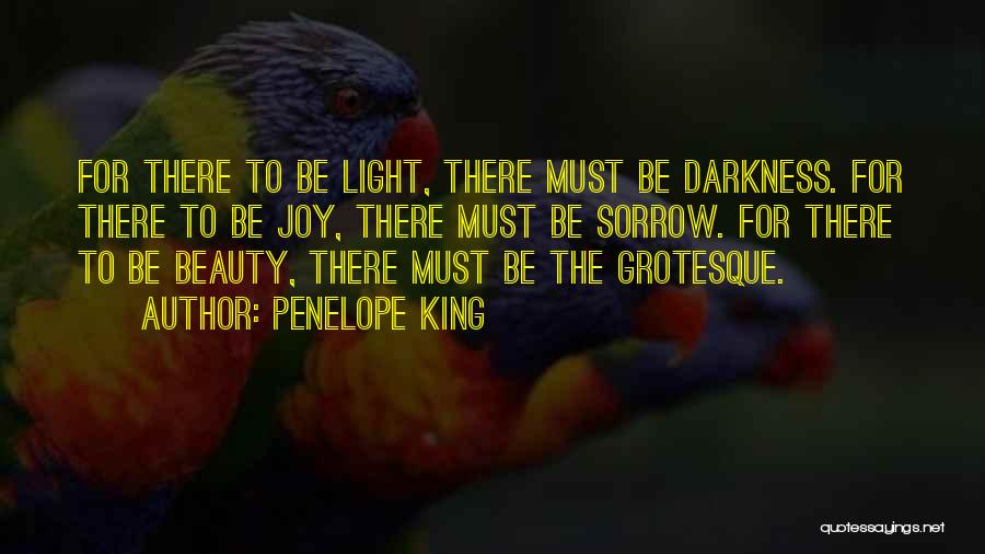 Light Darkness Quotes By Penelope King