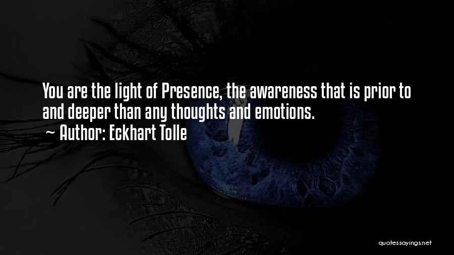 Light Eckhart Tolle Quotes By Eckhart Tolle