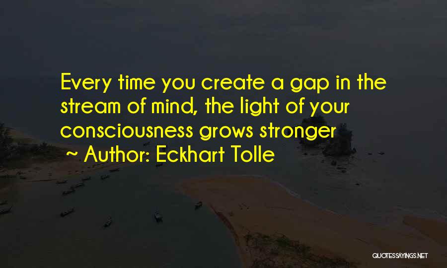 Light Eckhart Tolle Quotes By Eckhart Tolle