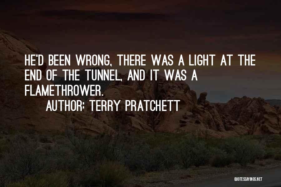 Light End Tunnel Quotes By Terry Pratchett