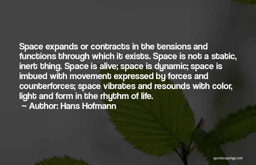 Light Expands Quotes By Hans Hofmann