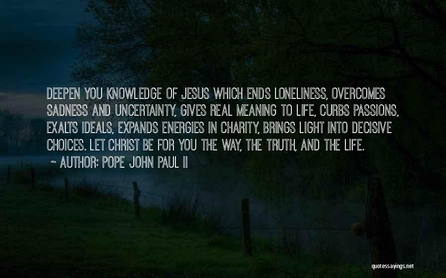 Light Expands Quotes By Pope John Paul II
