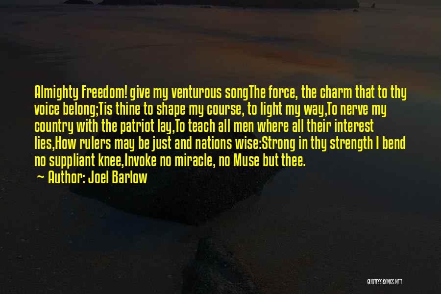 Light Force Quotes By Joel Barlow