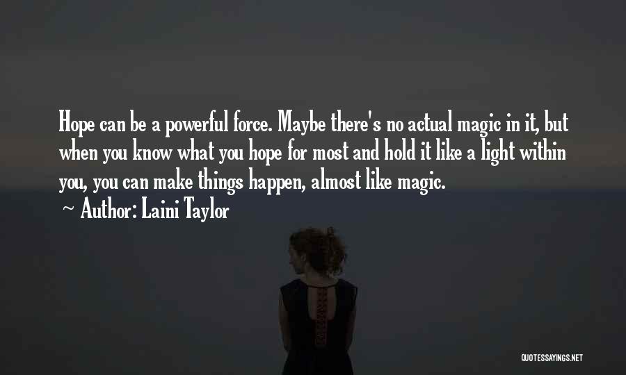 Light Force Quotes By Laini Taylor