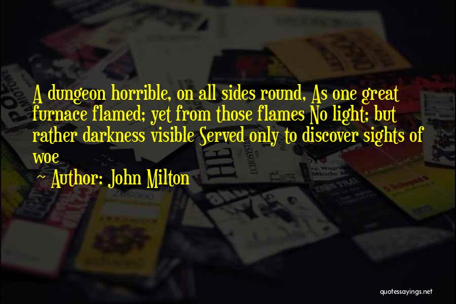 Light From Darkness Quotes By John Milton