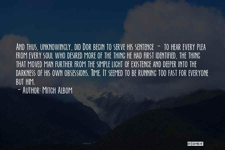 Light From Darkness Quotes By Mitch Albom