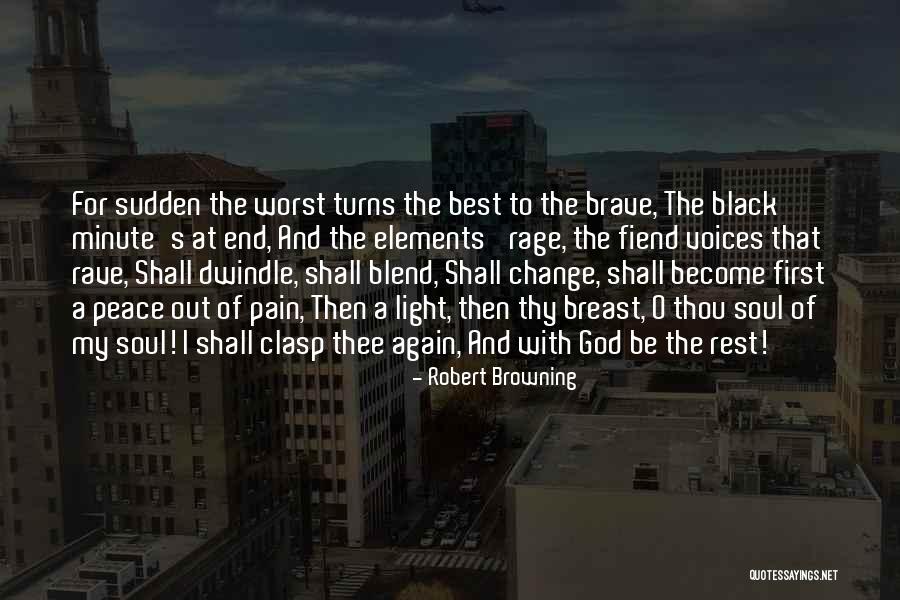 Light God Quotes By Robert Browning Light God Quotes By Robert Browning