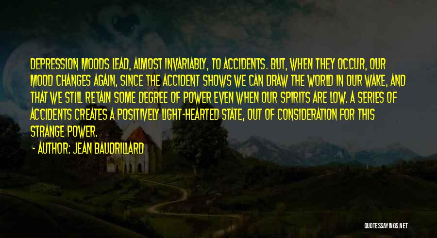 Light Hearted Quotes By Jean Baudrillard