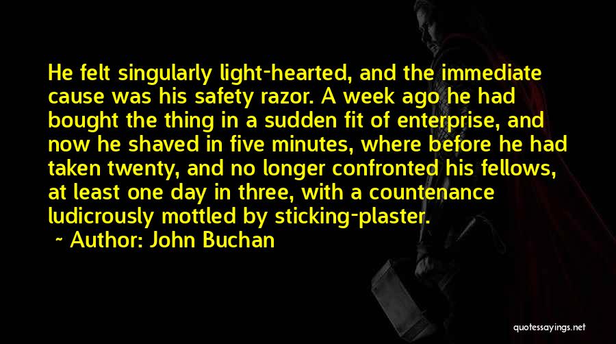 Light Hearted Quotes By John Buchan