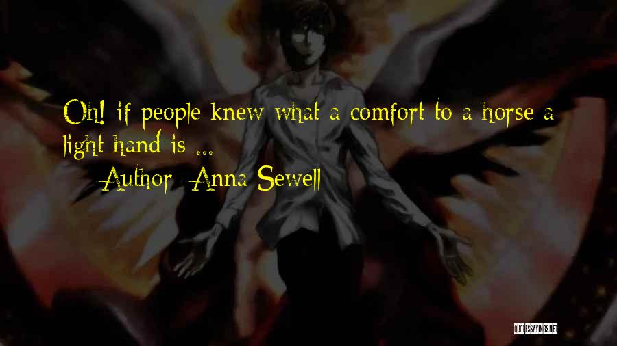 Light Horse Quotes By Anna Sewell