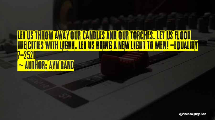 Light In Anthem Quotes By Ayn Rand