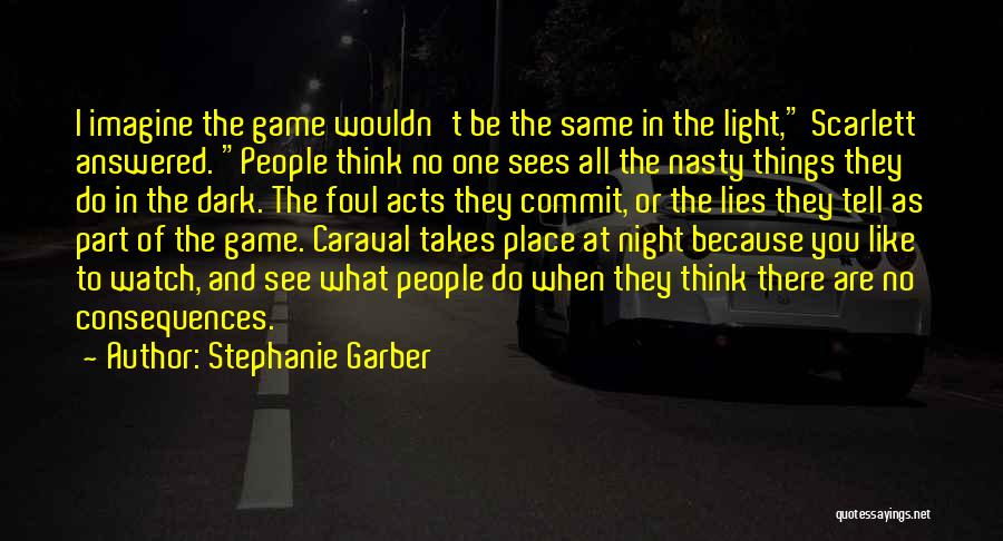 Light In Darkness Quotes By Stephanie Garber