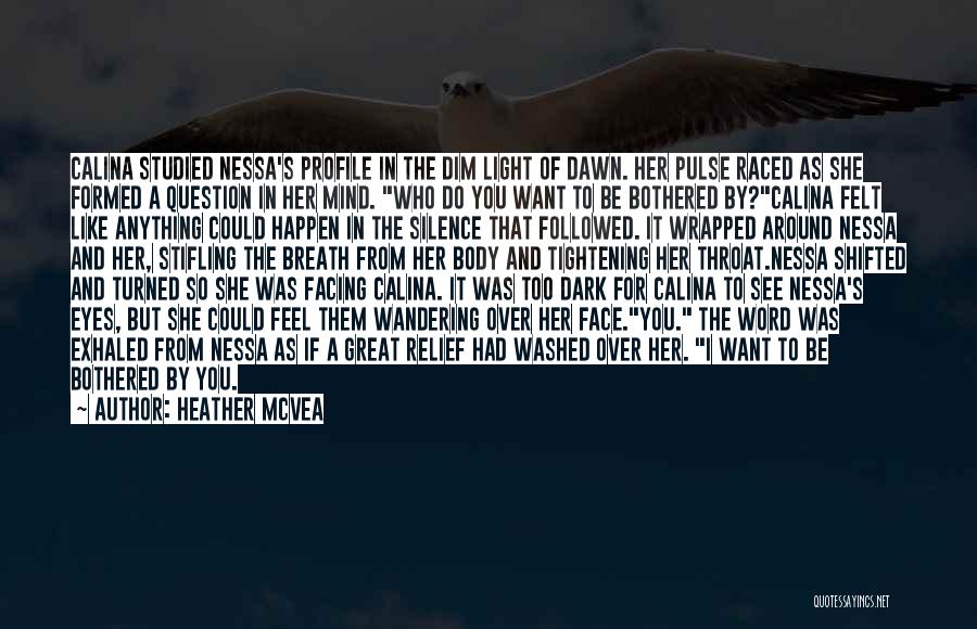 Light In Her Eyes Quotes By Heather McVea