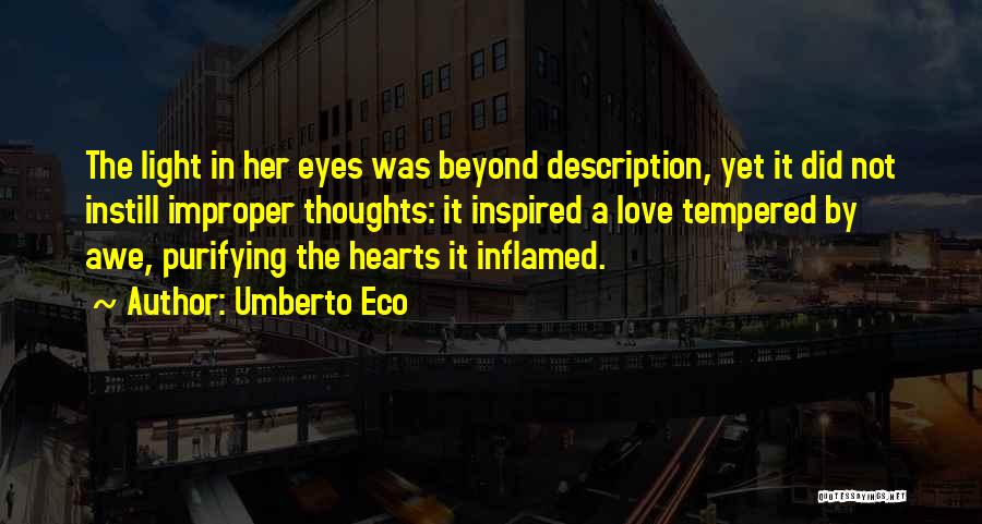 Light In Her Eyes Quotes By Umberto Eco