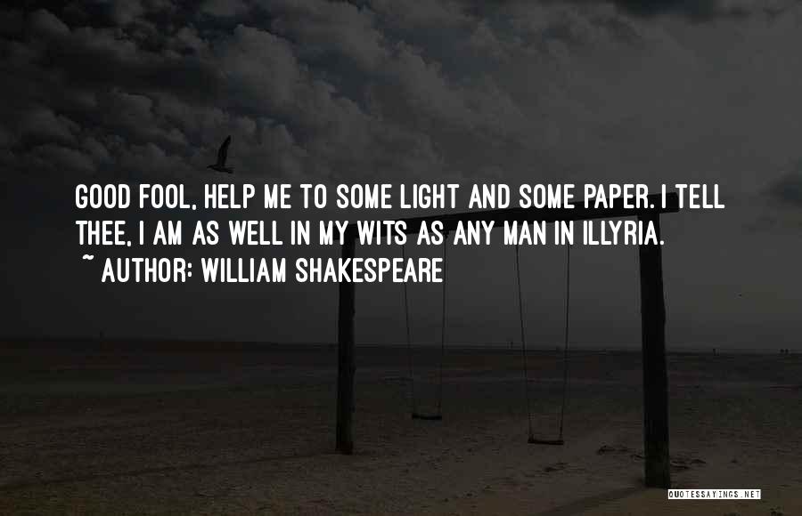 Light In Me Quotes By William Shakespeare