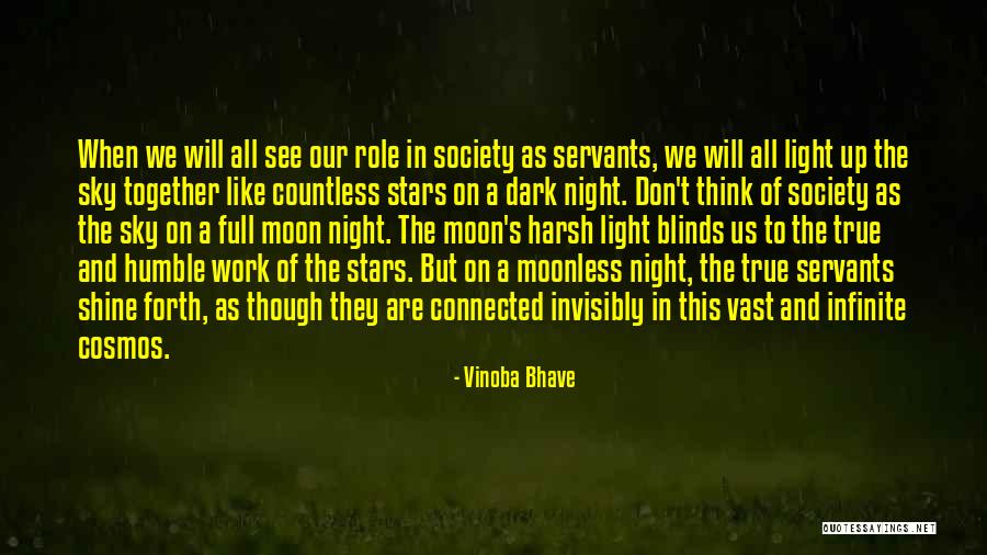 Light In Night Sky Quotes By Vinoba Bhave Light In Night Sky Quotes By Vinoba Bhave
