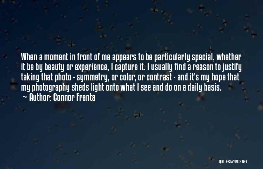 Light In Photography Quotes By Connor Franta