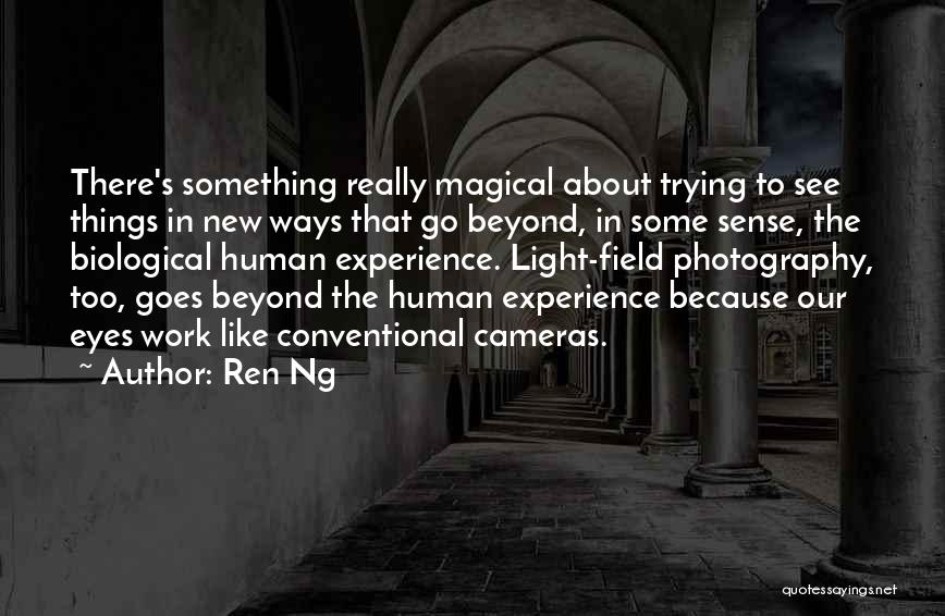 Light In Photography Quotes By Ren Ng