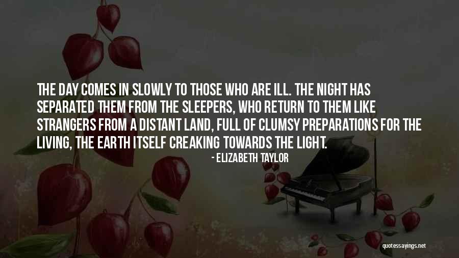 Light In The Night Quotes By Elizabeth Taylor