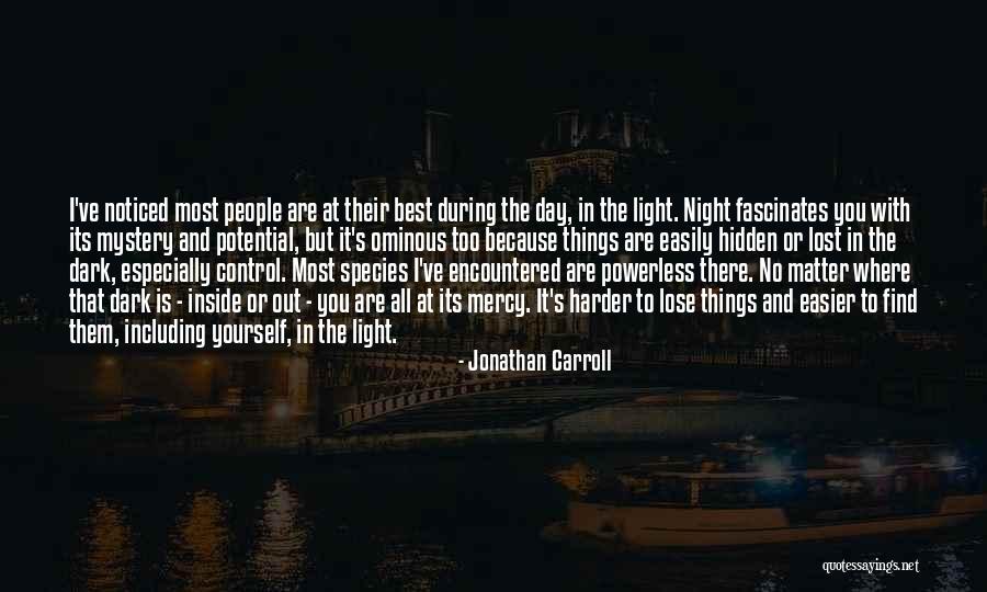 Light In The Night Quotes By Jonathan Carroll