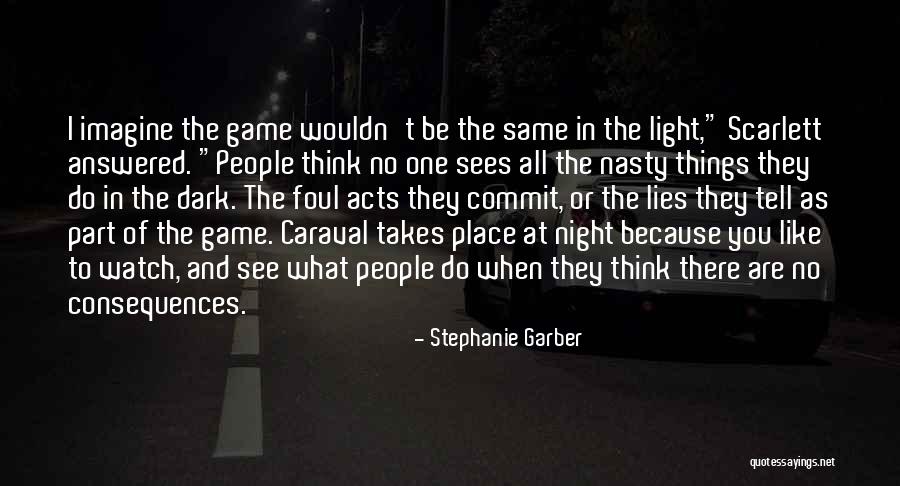 Light In The Night Quotes By Stephanie Garber