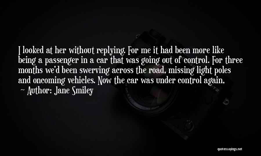 Light In The Road Quotes By Jane Smiley