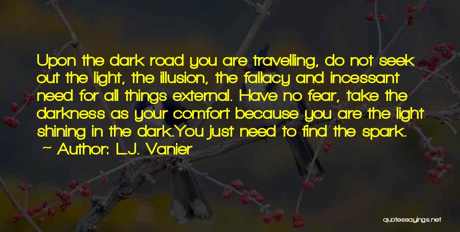 Light In The Road Quotes By L.J. Vanier