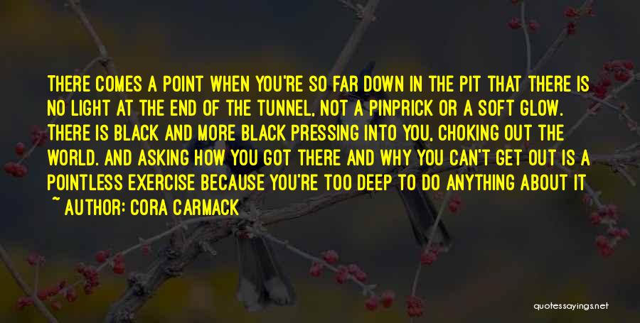 Light In The Tunnel Quotes By Cora Carmack