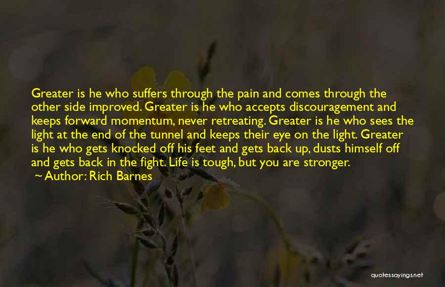 Light In The Tunnel Quotes By Rich Barnes