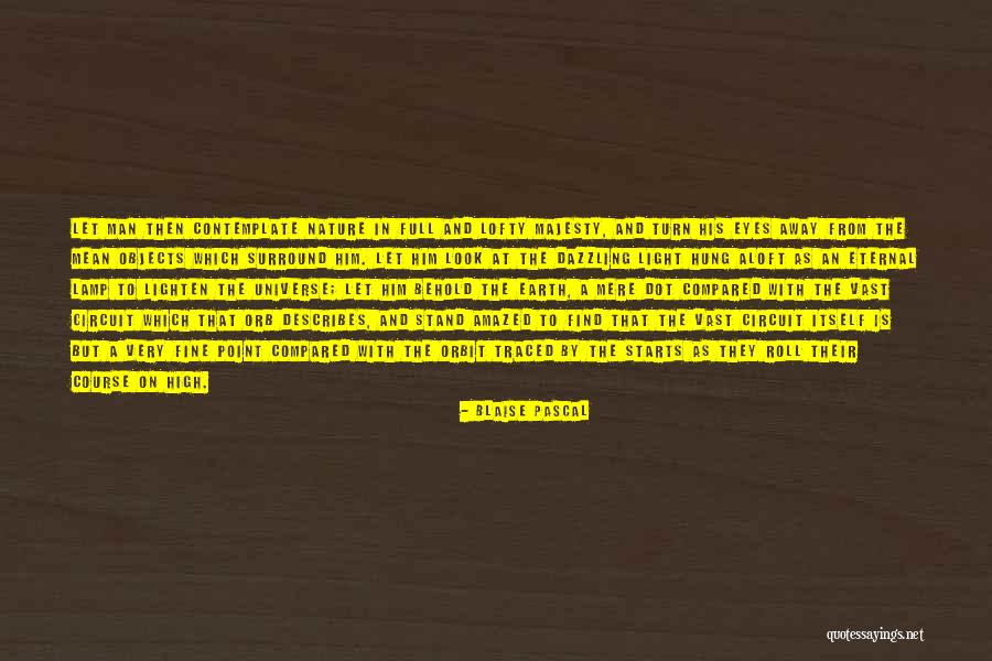 Light In Their Eyes Quotes By Blaise Pascal