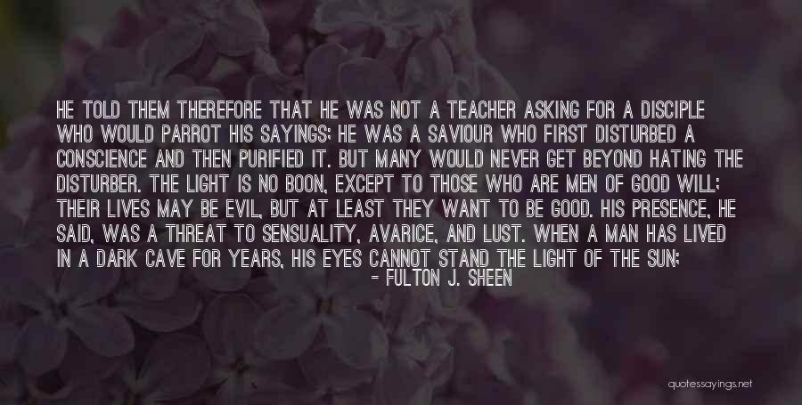 Light In Their Eyes Quotes By Fulton J. Sheen