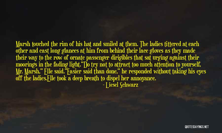 Light In Their Eyes Quotes By Liesel Schwarz