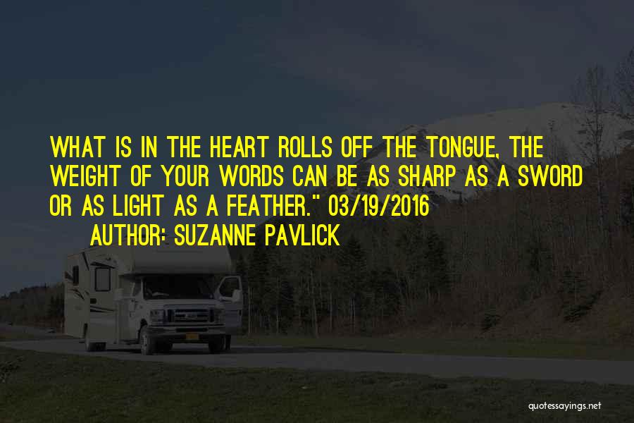 Light In Your Heart Quotes By Suzanne Pavlick