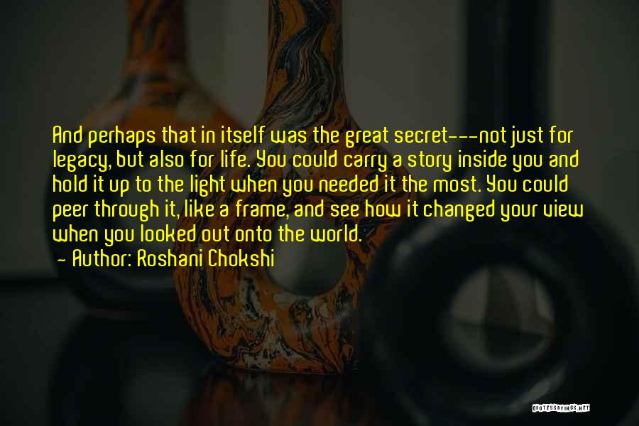 Light In Your Life Quotes By Roshani Chokshi