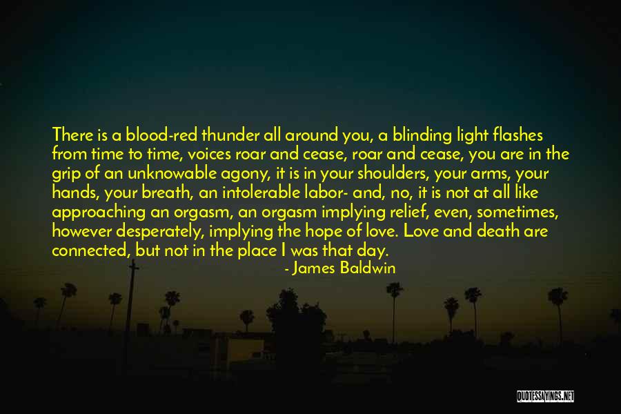 Light Is Blinding Quotes By James Baldwin Light Is Blinding Quotes By James Baldwin