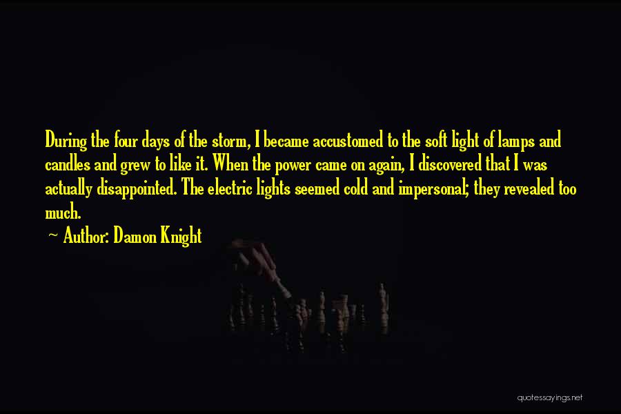Light Lamps Quotes By Damon Knight