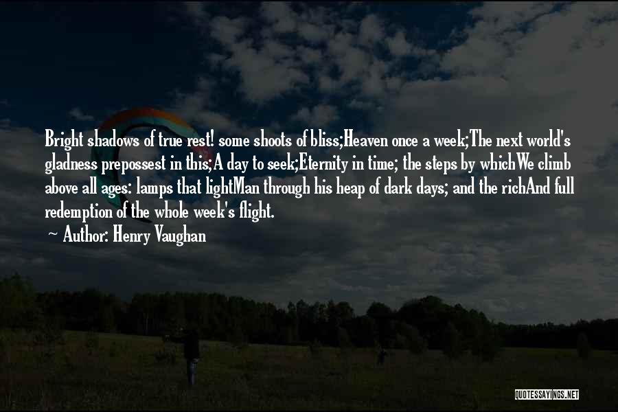 Light Lamps Quotes By Henry Vaughan