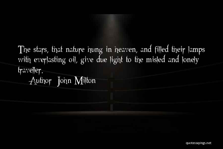 Light Lamps Quotes By John Milton