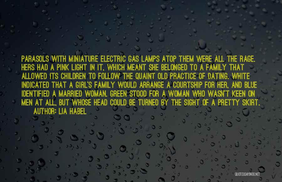 Light Lamps Quotes By Lia Habel