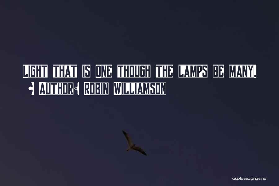 Light Lamps Quotes By Robin Williamson